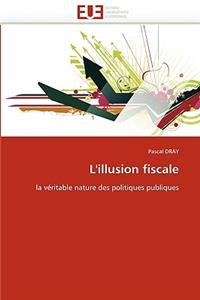L''illusion Fiscale