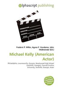 Michael Kelly (American Actor)