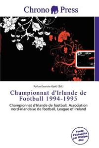 Championnat D'Irlande de Football 1994-1995