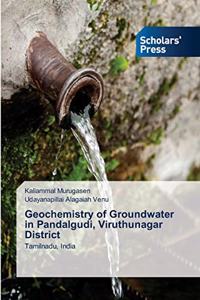 Geochemistry of Groundwater in Pandalgudi, Viruthunagar District