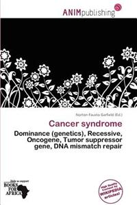 Cancer Syndrome