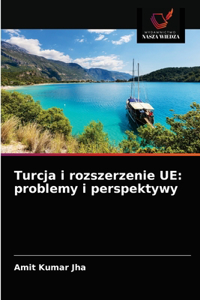 Turcja i rozszerzenie UE