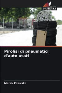 Pirolisi di pneumatici d'auto usati