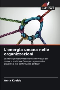 L'energia umana nelle organizzazioni