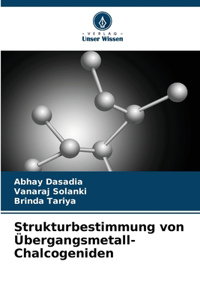 Strukturbestimmung von Übergangsmetall-Chalcogeniden