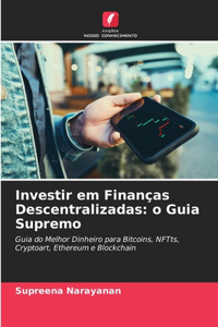 Investir em Finanças Descentralizadas