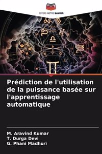 Prédiction de l'utilisation de la puissance basée sur l'apprentissage automatique