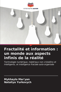 Fractalité et information