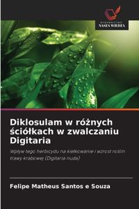 Diklosulam w różnych ściólkach w zwalczaniu Digitaria