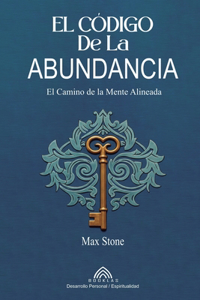 El Código de la Abundancia