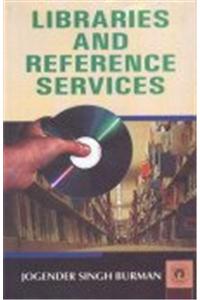 Libraries and Reference Services