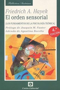 EL ORDEN SENSORIAL: Los fundamentos de la psicologia teorica