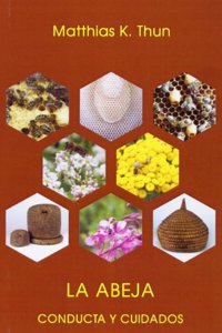 La abeja: conducta y cuidados