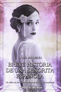 Breve historia de una senorita espanola