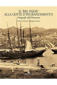 Il 'bel Paese' Alla Lente d'Ingrandimento