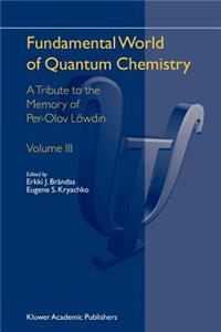 Fundamental World of Quantum Chemistry