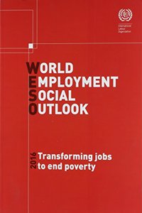 World Employment and Social Outlook 2016