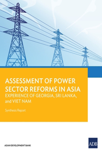 Assessment of Power Sector Reforms in Asia
