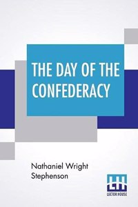 The Day Of The Confederacy