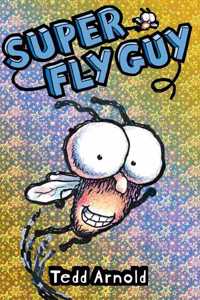 FLY GUY #2: SUPER FLY GUY