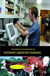 Recent Advances In Veterinary Laboratory Diagnosis