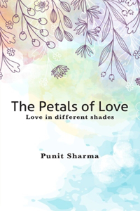Petals of Love - Love in different shades