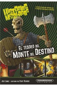 El Tesoro del Monte del Destino = The Treasure of Mount Fate