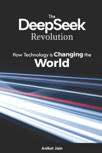 The DeepSeek Revolution