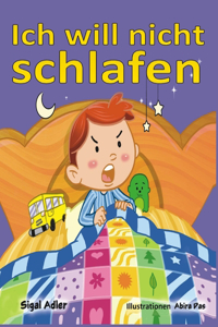 Ich will nicht schlafen