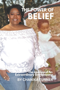 The Power of Belief