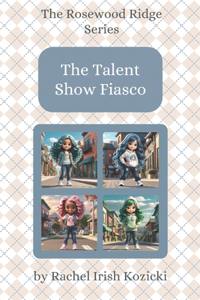 The Talent Show Fiasco