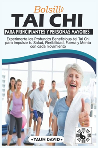 Bolsillo Tai Chi Para principiantes y personas mayores
