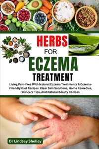 Herbs for Eczema Treatment