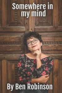 Somewhere in my mind