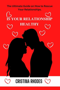 Is Your Relationship Healthy