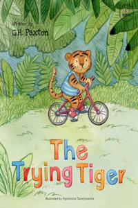 The Trying Tiger