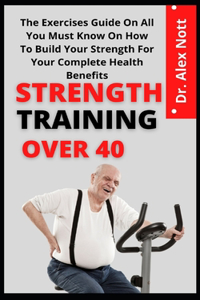 Strength Training Over 40