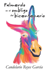 Palmerolo en el ombligo del bicentenario