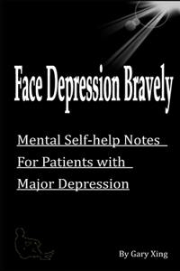 Face Depression Bravely