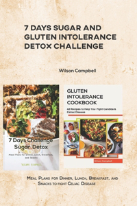 7 Days Sugar and Gluten Intolerance Detox Challenge