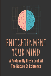Enlightenment Your Mind