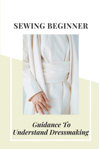 Sewing Beginner