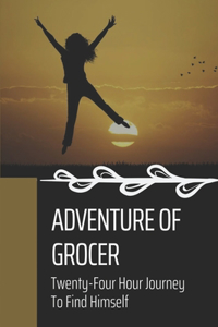Adventure Of Grocer