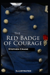 The Red Badge of Courage Illustrated