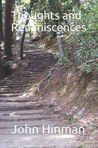 Thoughts and Reminiscences