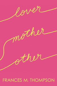 Lover Mother Other