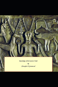 Knowledge of the Esoteric Truth