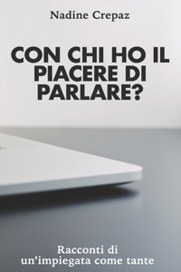 Con chi ho il piacere di parlare?