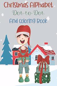 Christmas Alphabet Dot-to-Dot and coloring Book