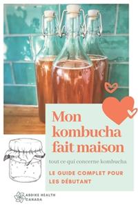 Mon Kombucha Fait Maison